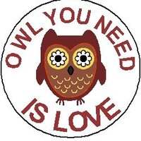 OWL YOU NEED IS LOVE 1.25" Pinback Button Badge / Pin