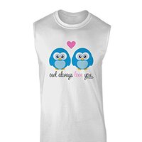 TOOLOUD Owl Always Love You - Blue Owls Muscle Shirt - White - 2XL