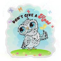 Dont Give a Hoot Owl Die-Cut Waterproof Vinyl Sticker for Hard Hat Laptop Water Bottle Phone Case Me
