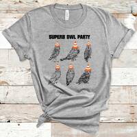 Superb Owl Party Shirt, What We Do In The Shadow, Owl Lovers, Party Lovers