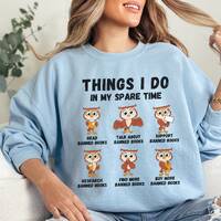 Owl sweatshirt for women things I do in my spare time, Funny read banned books, Bookish things for s