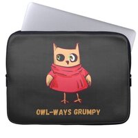 Owl-Ways Grumpy Cute Angry Owl  Laptop Sleeve