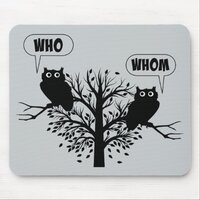 Who Whom Grammar Humor Owls Mouse Pad