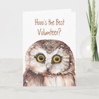 Funny Volunteer? Appreciation Wise Owl Humor Card