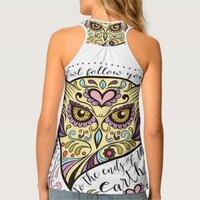 Owl Follow You to the Ends of the Earth Tank Top