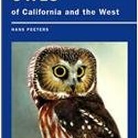 Field Guide to Owls of California and the West (California Natural History Guides)