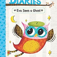 Eva Sees a Ghost: A Branches Book (Owl Diaries 2), Volume 2 (Owl Diaries)