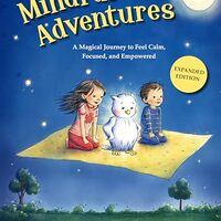 Mindful Owl Adventures (3rd Expanded Edition): A Magical Journey to Feel Calm, Focused, and Empowere