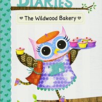 The Wildwood Bakery: A Branches Book (Owl Diaries #7) (7)