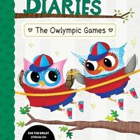 The Owlympic Games: A Branches Book (Owl Diaries #20)