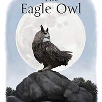 The Eagle Owl (Poyser Monographs)