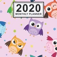 2020 Monthly Planner: Owl Daily Weekly Monthly Calendar 2020 Planner | January 2020 to December 2020