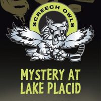 Mystery at Lake Placid (Screech Owls)