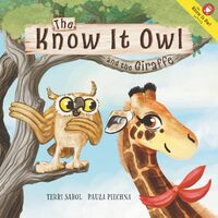 The Know It Owl and the Giraffe