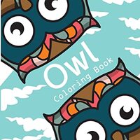 Owl coloring book: Owl coloring books for adults ( An Owl Coloring Book for Adults and Kids ) Vol.7
