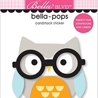 Bella Blvd Wise Owl School is Cool Bella-Pops 3D Stickers