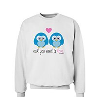 TOOLOUD Owl You Need is Love - Blue Owls Sweatshirt - White - XL