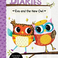 Eva and the New Owl: A Branches Book (Owl Diaries #4)