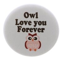 A&T Designs Owl Love you Forever 1.25” Pinback Button Pin Cute Sweet