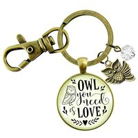 Gutsy Goodness Owl Keychain Owl You Need Is Love Friendship Quote Symbolic Jewelry Inspired Pendant