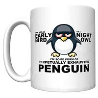 CJ Artisans I'm Not An Early Bird Or A Night Owl, I'm Some Form of Perpetually Exhausted P