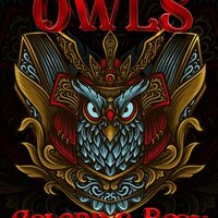Owl Coloring Book for Adults: 50 Awesome Owl Illustration Designs with Black Background A Reverse Co