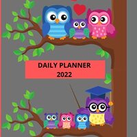 Owls Daily Planner & Agenda 2022: 2022 Notebook Planner,Calendar Journal,Daily Weekly Monthly Ag