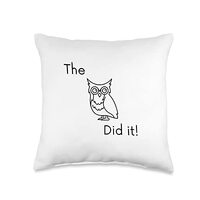 The Owl Did It Throw Pillow