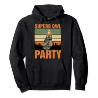 Superb owl party Pullover Hoodie
