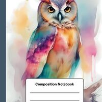 Watercolor Owl Composition Notebook: Ideal Gift Idea for Students, Animal Lovers and Artists, 8.5x11