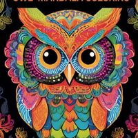 Owl Mandala Coloring: Owl Illustrations for Mindfulness Coloring Therapy and Mindfulness (Animal Wil