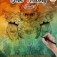 Ink Tracing Book: Stress relief reverse Owl Coloring Book for adults: mindfully Follow white lines t
