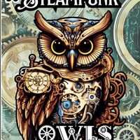 Steampunk Owls Coloring Book For Adults: 50 Machinery Inspired Images. Mechanical and Whimsical Owl 
