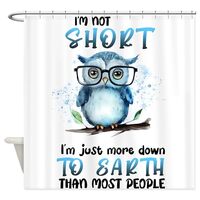 CafePress Funny Short Owl Saying Decorative Fabric Shower Curtain