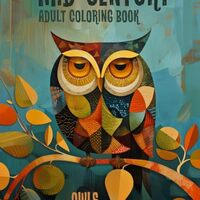 Mid-Century adult coloring book -Owls: Where nature meets iconic design (Mid-Century adult coloring 