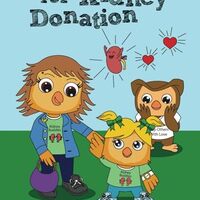 Howl is Thankful for Kidney Donation (Howl the Owl Book Series)