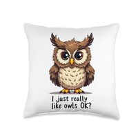 I Just Really Like Owls Cute Cartoon Funny Animal Lover Throw Pillow
