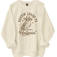 Hootin' Leads To Hollerin' Western Owl Sweatshirt, Hootin' Leads To Hollerin' We