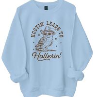 Hootin' Leads To Hollerin' Western Owl Sweatshirt, Hootin' Leads To Hollerin' We