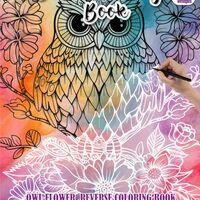 Ink Tracing Book: Stress relief reverse Owl Flower Coloring Book for adults: mindfully Follow white