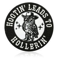 Hootin Leads to Hollerin Patch Funny Sarcastic Owl Western Cowboy Country 3" Embroidered Patche
