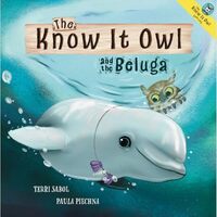 The Know It Owl and the Beluga