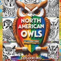 NORTH AMERICAN OWLS - COLORING BOOK