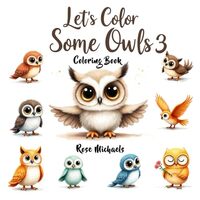 Let's Color Some Owls 3