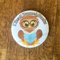 I Read Banned Books OWL 2.25" Pin Button or Fridge Magnet
