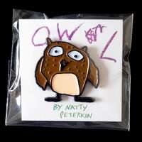 OWL janky enamel pin badge by Natty Peterkin
