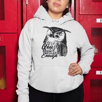 Owl Hoodie Spirit Animal Sweatshirt Nature Quote Graphic Pullover Sweater You Are Enough Self Love S