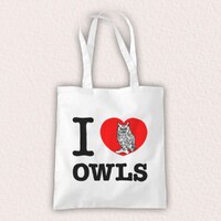 I Love Owls Animal Lover Save The Animals Rights Nocturnal Bird Unofficial Cotton Tote Bag Shopper C
