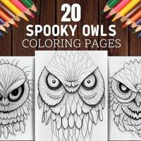 Spooky Owls Coloring Pages, Grayscale Graphics, 10 pages