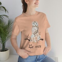 Be Wise Owl TShirt, Flower Shirt, Librarian Shirt, Cute Wise Owl, Mothers Day Gift, Mom Shirt, Posit